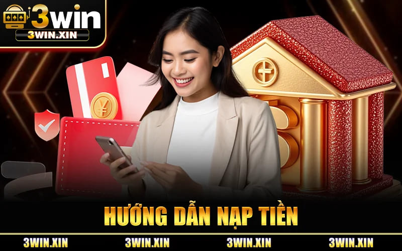 Hướng Dẫn Nạp Tiền