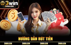 Hướng Dẫn Rút Tiền