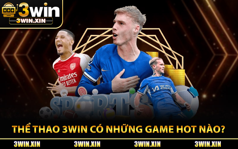 Thể Thao 3Win Có Những Game Hot Nào?